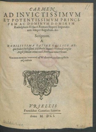 Carmen Ad Invectissimum Et Potentissimum Principem Ac Dominum Dominum Rudolphum II Sacri Romani Imperii Imperatorem semper Augustum. &c.