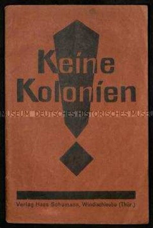 Propagandaschrift gegen die kolonialen Organisationen