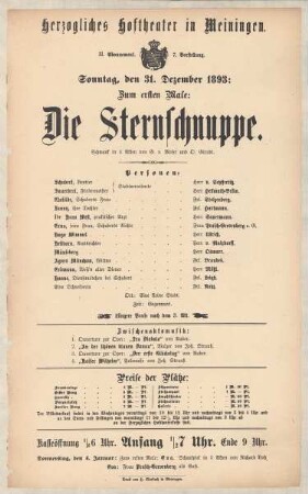 Theaterzettel zur Erstaufführung des Schwanks "Die Sternschnuppe. von Gustav von Moser und Otto Girndt" in der Spielzeit 1893/94 des Herzoglichen Hoftheaters in Meiningen.