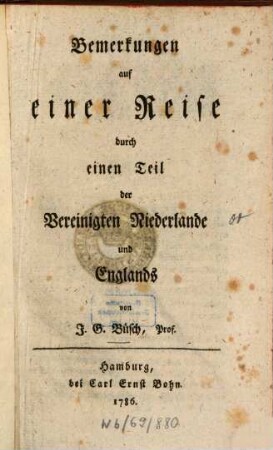 Bemerkungen auf einer Reise durch einen Teil der Vereinigten Niederlande und Englands