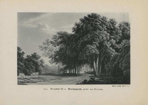 1821. Decoration Nr. 4. Waldgegend, gemalt von Gropius