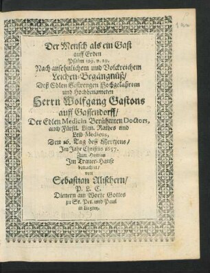 Der Mensch als ein Gast auff Erden Psalm 119. v. 19