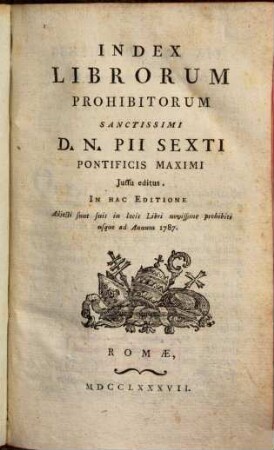 Index Librorum Prohibitorum : ... Pii Sexti Pontifis Maximi Jussu editus