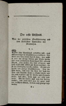 Der erste Abschnitt. Von der nützlichen Stallfütterung und dem schädlichen Austreiben des Rindviehes.