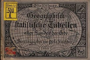 Otto Hübner's geographisch-statistische Tabellen aller Länder der Erde. 1890