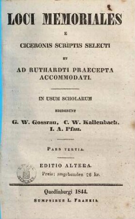 Loci memoriales : e Ciceronis scriptis selecti et ad Ruthardti praecepta accommodati, 3
