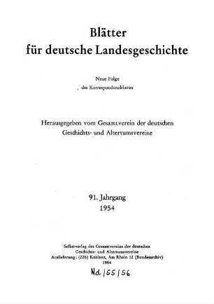 Blätter für deutsche Landesgeschichte : Neue Folge des Korrespondenzblattes. 91. 1954