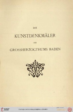 Band 1: Die Kunstdenkmäler des Grossherzogthums Baden: Die Kunstdenkmäler des Kreises Konstanz