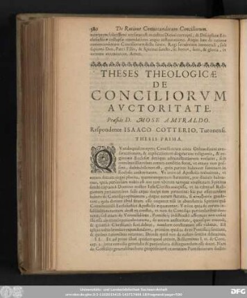Theses Theologicae De Conciliorum Auctoritate, Praeside D. Mose Amyraldo. Respondente Isaaco Cotterio, Turonensi.