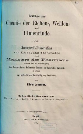 Beiträge zur Chemie der Eichen-, Weiden- und Ulmenrinde : Inaugural-Dissertation