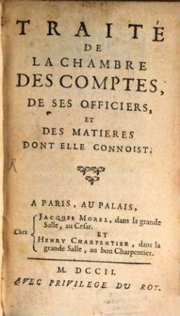 Traité de la chambre des comptes etc.