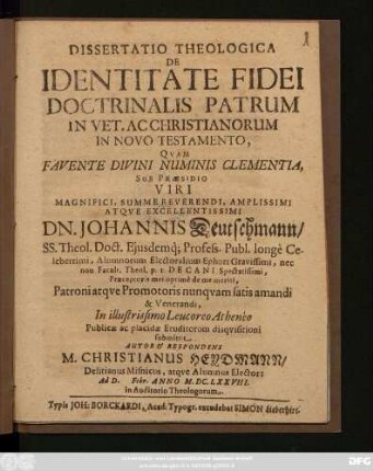 Dissertatio Theologica De Identitate Fidei Doctrinalis Patrum In Vet. Ac Christianorum In Novo Testamento