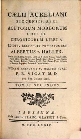 Caelii Aureliani ... Acutorum morborum libri III. Chronicorum libri V, 2
