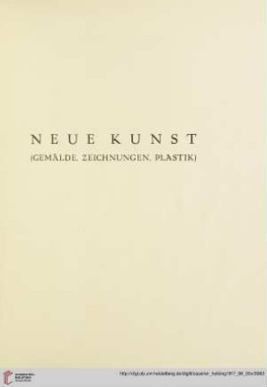 Neue Kunst (Gemälde, Zeichnungen, Plastik) (Nr. 118-238)