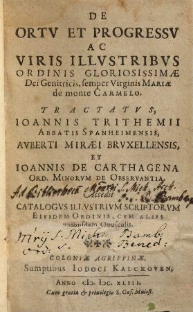 De Ortv Et Progressv Ac Viris Illvstribvs Ordinis Gloriosissimae Dei Genitricis, semper Virginis Mariae de monte Carmelo