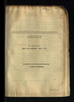 1937/38: Bericht über das Schuljahr ... - 1937/38