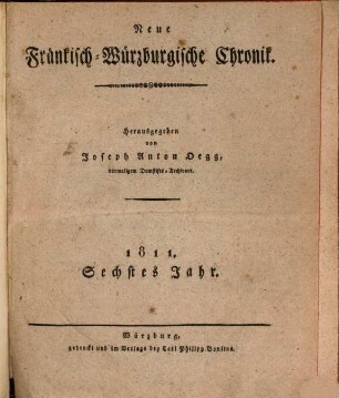 Neue fränkisch-würzburgische Chronik. 6, 6. 1811
