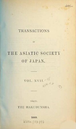 Transactions of the Asiatic Society of Japan. 17. 1889