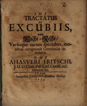 Tractatus De Excubiis, vom Wacht-Recht, Variisque earum speciebus, moribus cumprimis Germaniae introductis