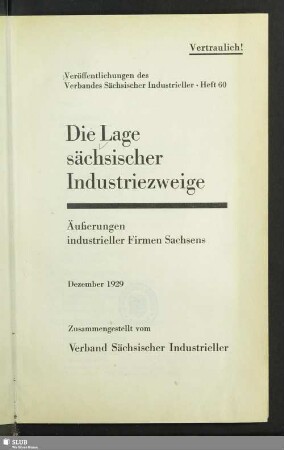 Die Lage sächsischer Industriezweige : Äußerungen industrieller Firmen Sachsens