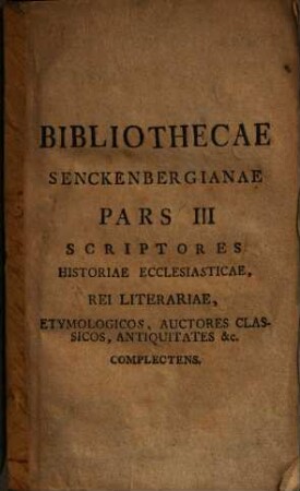 Bibliotheca Senckenbergiana. 3.