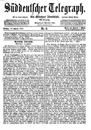 Süddeutscher Telegraph : Münchner Abendzeitung. 1875,1/3 = Jg. 8