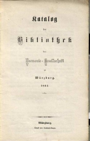 Katalog der Bibliothek der Harmonie-Gesellschaft zu Würzburg