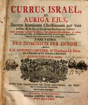 Currus Israel, et auriga eius, ducens hominem christianum per vias rectas, & in Sacra Scriptura fundatas in coelum, 1.. Pro dominicis per annum