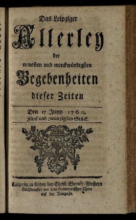 Den 17 Juny 1760. Fünf und zwanzigstes Stück.