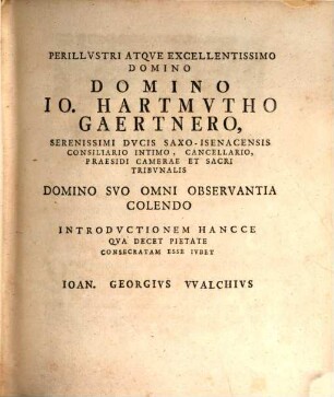 Io. Georgii Walchii Theol. D. Et P.P. Introdvctio In Libros Ecclesiae Lutheranae Symbolicos Observationibvs Historicis Et Theologicis Illvstrata