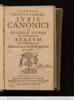 Jo. Schilteri Institutiones Iuris Canonici : Ad Ecclesiae Veteris Et Hodiernae Statum Accommodatae