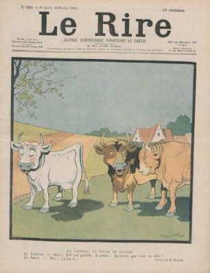 Le taureau, la vache et l'autre Le Taureau. - Hein! Elle est gentille, la petite... Qu'est-ce que vous en dites? Le Bœuf. - Moi... j'm'en f...