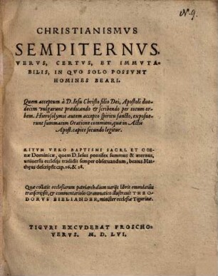 Christianismus sempiternus, verus, certus et immutabilis, in quo solo possunt homines beari