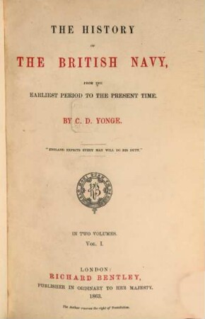 The history of the British Navy : from the earliest period to the present time ; in two volumes, 1