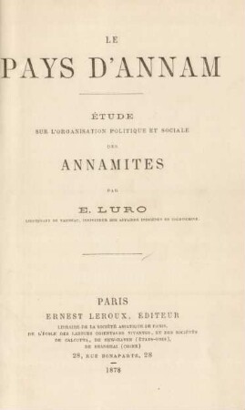 Le pays d'Annam : étude sur l'organisation politique et sociale des Annamites