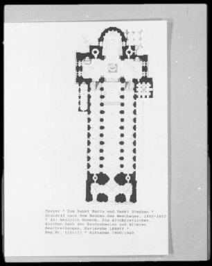 Dom Sankt Maria und Sankt Stephan zu Speyer: Grundriss nach dem Neubau des Westbaues 1855-1857