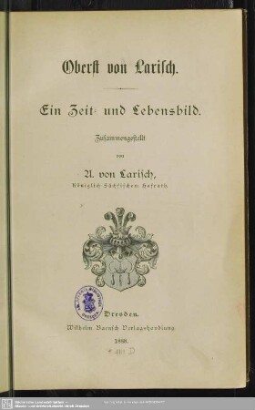 Oberst von Larisch : ein Zeit- und Lebensbild