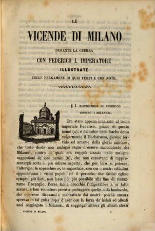 Le vicende di Milano durante la guerra con Federico 1o imperatore illustrate da Angelo Fumagalli