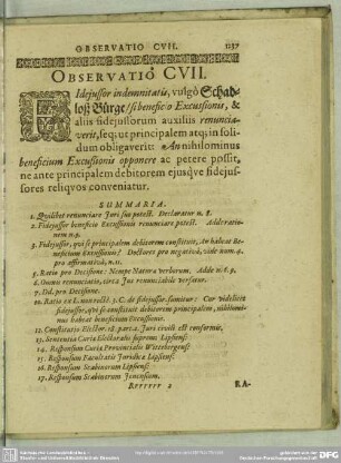 Observatio CVII. Fideiussor indemnitatu, vulgo Schadloß Bürge, si beneficio Excussionis, & aliis fideiussorum auxiliis renunciaverit, seq[] ut principalem atq[ue] in solidum obligaverit: An nihilominus beneficium Excussionis opponere ac petere possit, ne ante principalem debitorem eiusque fideiussores reliquos conveniatur