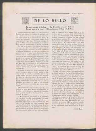 De lo bello : En que consiste la belleza. - Su definición nominal: Bello es lo que gusta a la vista. - Diferencia entre el bien y la belleza.