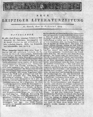 Fr. Albr. Carl Grens, vormaligen Professors zu Halle Grundriss der Naturlehre, herausgegeben von E. Gottfr. Fischer etc. mit 16 Kupfertaf., 5te sehr vermehrte Ausgabe. Halle, bey Hemmerde und Schwetschke, 1808. 800 S. 8.