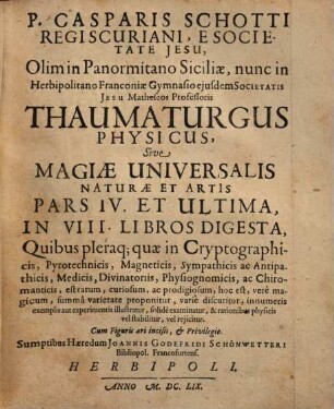 P. Gasparis Schotti magia universalis naturae et artis, 4.. Physica
