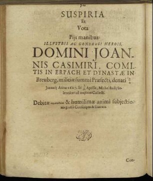 Suspiria Et Vota Piis manibus Illustris Ac Generosi Herois, Domini Joannis Casimiri, Comitis In Erpach Et Dynastae In Breuberg ...