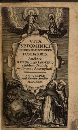 Vita S. P. Dominici Ordinis Praedicatorum fundatoris