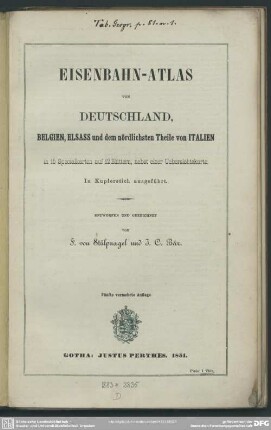 Eisenbahn-Atlas von Deutschland, Belgien, Elsass und dem nördlichsten Theile von Italien : in 15 Specialkt. auf 12 Bl., nebst e. Uebersichtskt.