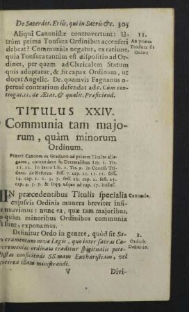 Titulus XXIV. Communia tam majorum, quam minorum Ordinum.