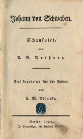 Johann von Schwaben : Schauspiel
