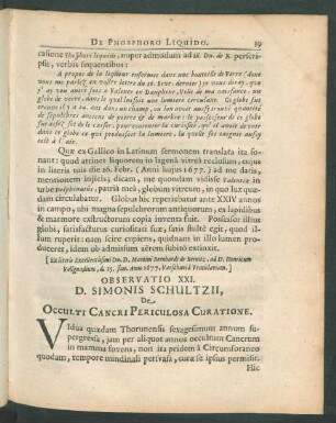 Observatio XXI. D. Simonis Schultzii, De Occulti Cancri Periculosa Curatione. - Observatio XXX. D. Salomonis Reiselii, De Pinguedine Liquata Et In Gelatinam Soluta.