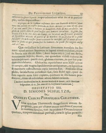 Observatio XXI. D. Simonis Schultzii, De Occulti Cancri Periculosa Curatione. - Observatio XXX. D. Salomonis Reiselii, De Pinguedine Liquata Et In Gelatinam Soluta.