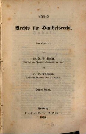 Neues Archiv für Handelsrecht. 1, 1. 1858